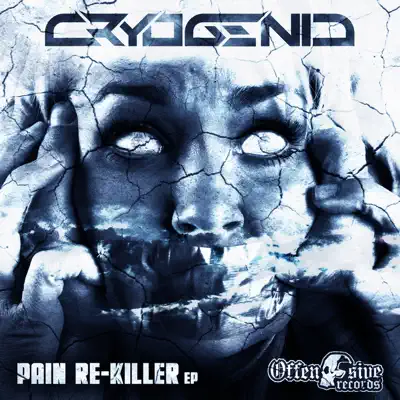 Pain Re-Killer - EP - Cryogenic Pain Re-Killer - EP - Cryogenic