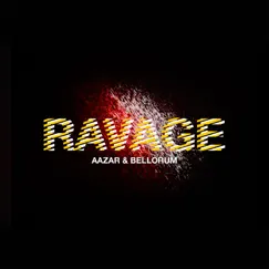 Ravage - Single by Aazar & Bellorum album reviews, ratings, credits