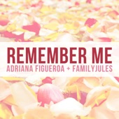 Remember Me (feat. FamilyJules) artwork