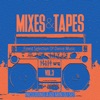 Mixes & Tapes, Vol. 3 (Finest Selection of Dance Music)
