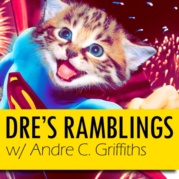 Dre’s Ramblings cover