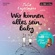 Julia Engelmann - Wir können alles sein, Baby
