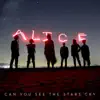 Can You See the Stars Cry - Single album lyrics, reviews, download