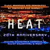 Heat 20th Anniversary album lyrics, reviews, download