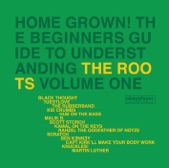 Home Grown! The Beginner's Guide to Understanding the Roots, Vol. 1, 2005