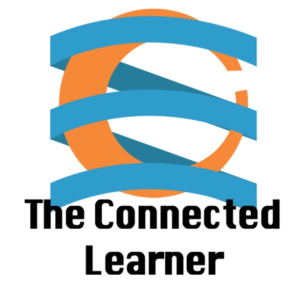 The Connected Learner Podcast cover