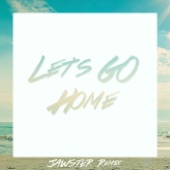 Let's Go Home (Jawster Remix) artwork