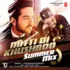 Stream & download Mitti Di Khushboo (Summer Mix) - Single