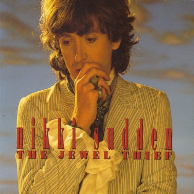 The Jewel Thief (Expanded) - Nikki Sudden