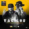 Stream & download Vacilón (feat. Landa Freak) - Single