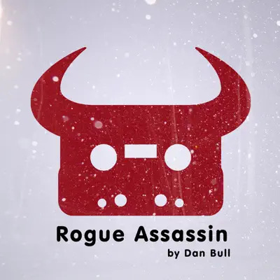 Rogue Assassin - Single - Dan Bull