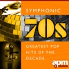 Symphonic 70s: Greatest Pop Hits of the Decade
