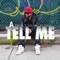 Tell Me (feat. Kaytee da Voice) - Authentik lyrics