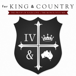 for KING & COUNTRY - The Proof of Your Love