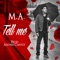 Tell Me (feat. Adonis Cantly) - Mark-Anthony Abel lyrics