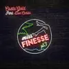 Stream & download Ms. Finesse, Pt. 3 (feat. Don Cesão) - Single