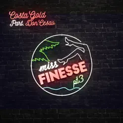 Ms. Finesse, Pt. 3 (feat. Don Cesão) - Single - Costa Gold Ms. Finesse, Pt. 3 (feat. Don Cesão) - Single - Costa Gold