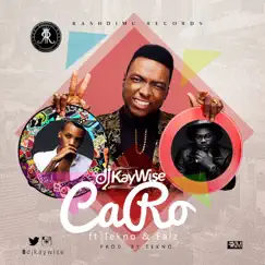 Caro (feat. Tekno & Falz) - Single by DJ Kaywise album reviews, ratings, credits