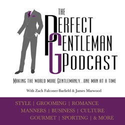 The Perfect Gentleman Podcast – Episode 60