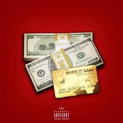 Make It Rain - Single - Soulja Boy Tell Em