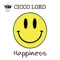 Happiness - Cicco Loko lyrics