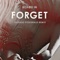 Forget (George FitzGerald Remix) - Boxed In lyrics