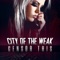 Censor This - City of the Weak lyrics