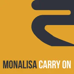 Carry On - EP by Monalisa album reviews, ratings, credits