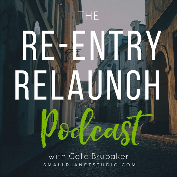 The Re-Entry Relaunch Podcast cover