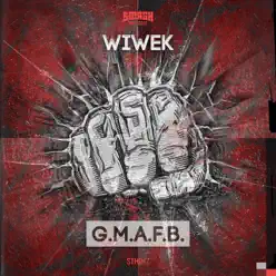 G.M.A.F.B - Single - Wiwek