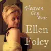 Heaven Can Wait - Single album lyrics, reviews, download