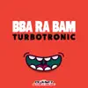 Stream & download Bba Ra Bam (Extended Mix)