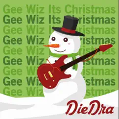 Gee Wiz It's Christmas - Single by Diedra album reviews, ratings, credits
