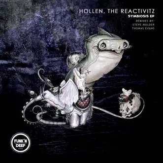 Symbiosis - EP by Hollen & The Reactivitz album reviews, ratings, credits