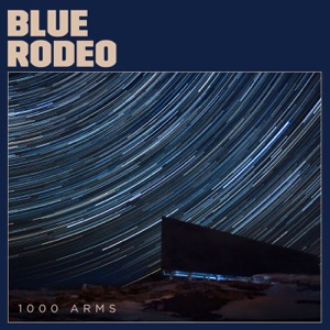 Blue Rodeo - I Can't Hide This Anymore - 排舞 音樂