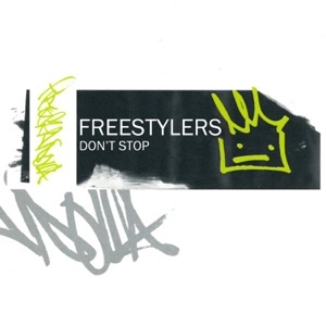 Freestylers - Don't Stop - 排舞 音樂