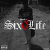 Six0 Life - Single album lyrics, reviews, download