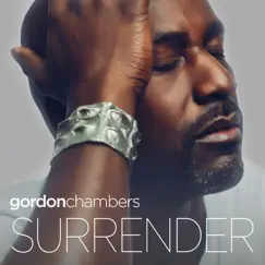 Surrender by Gordon Chambers album reviews, ratings, credits