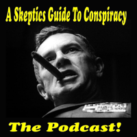 A Skeptics Guide To Conspiracy podcast