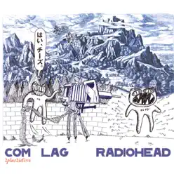 Com Lag: 2+2=5 - EP - Radiohead