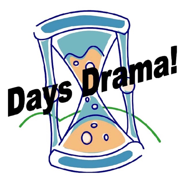 Days Drama: The Days of Our Lives Podcast cover