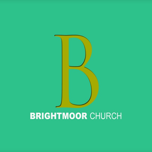Brightmoor Church - Wednesday Sermons cover