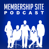 Membership Site Podcast: Passive Income, Online Business podcast