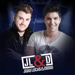 As Melhores de João Lucas & Diogo - João Lucas e Diogo