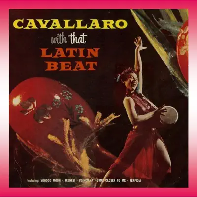 Cavallaro with That Latin Beat - Carmen Cavallaro