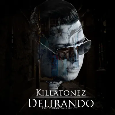 Delirando - Single - Killatonez