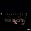 Stream & download Wild Lifestyle - Single