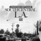 South Central L.A - Lowdown Dirtygame lyrics