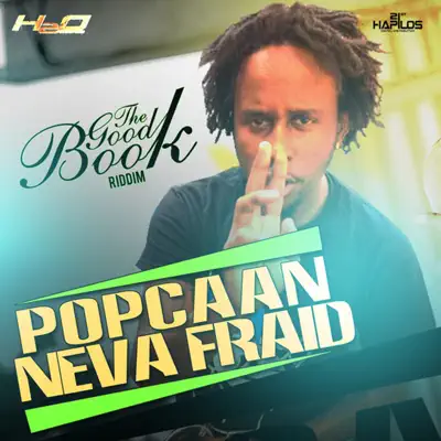 Neva Fraid - Single - Popcaan