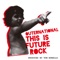 Future Rock - Outernational lyrics